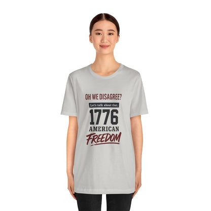 1776 American Freedom Tee - Unisex Jersey Short Sleeve T-Shirt, Political Humor Shirt, July 4th Outfit, Casual Wear, Gift for Patriots