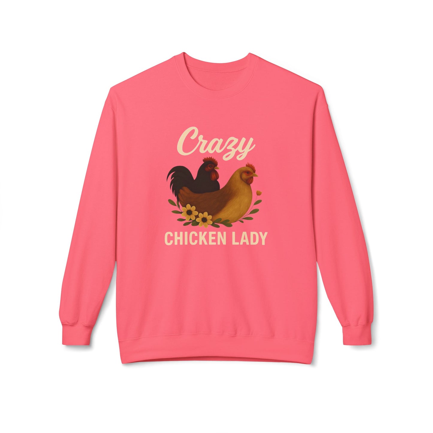 Crazy Chicken Lady Sweatshirt - Cozy Farmhouse Crewneck for Chicken Lovers
