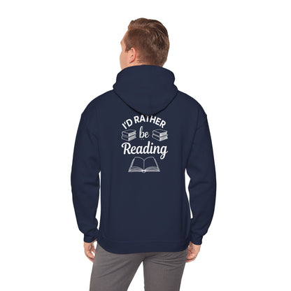 Reader Hoodie - "I'd Rather Be Reading" Cozy Book Lover Sweatshirt