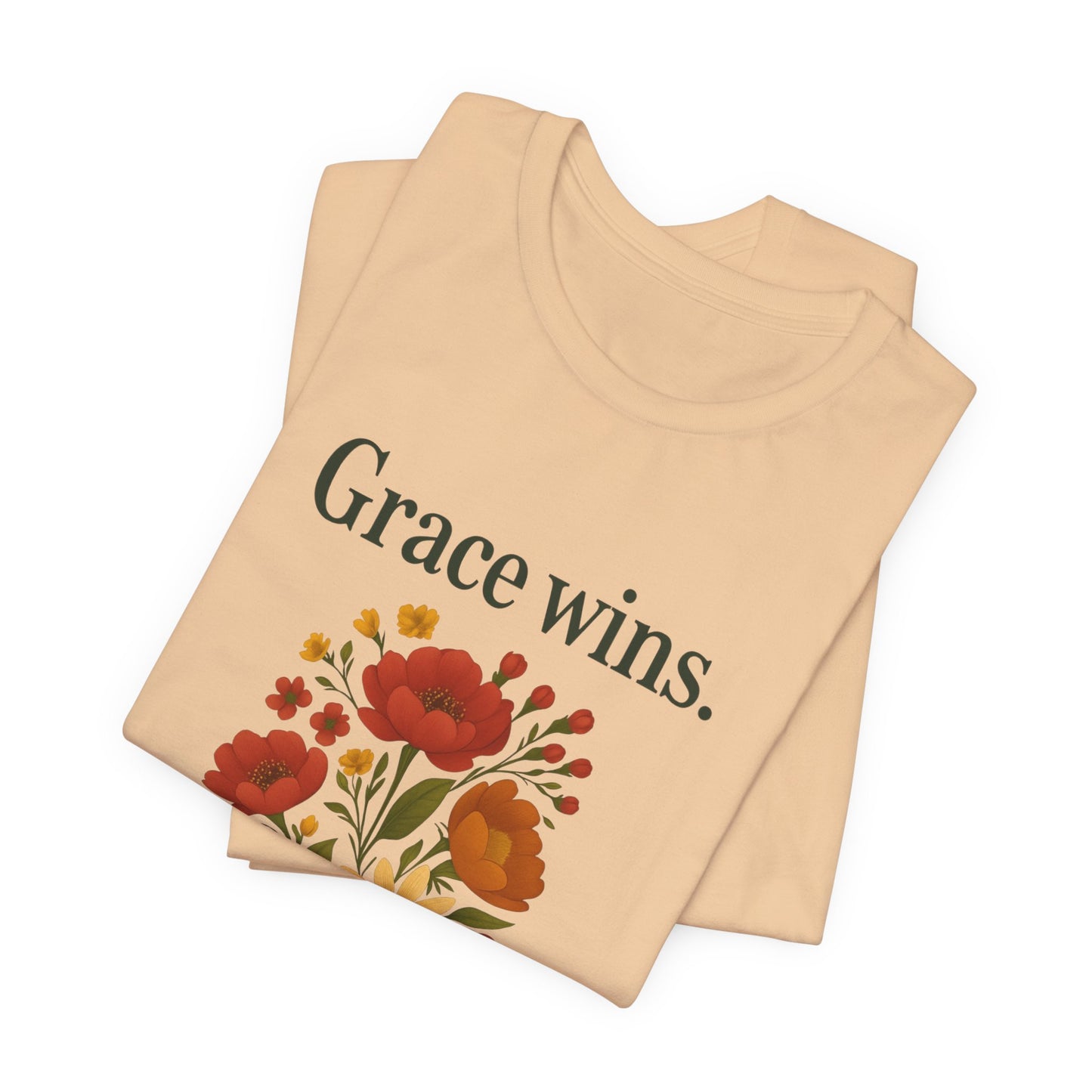 Floral Quote Tee, Grace Wins Short Sleeve T-Shirt, Unisex Graphic Tee, Gift for Friends, Casual Wear, Everyday Comfort