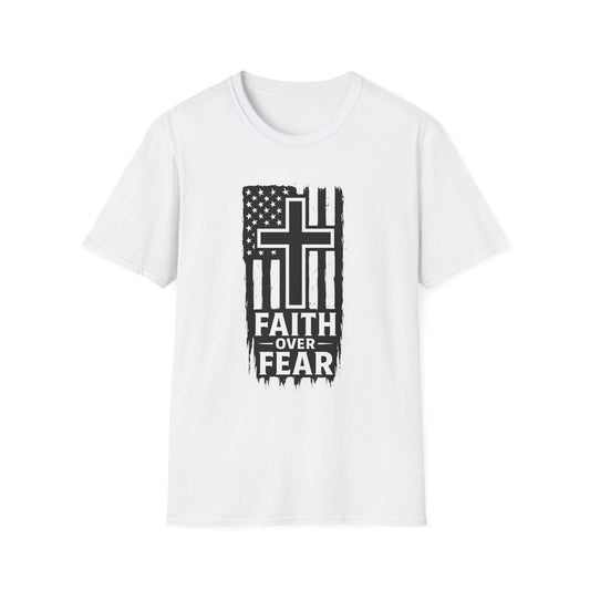 Faith Over Fear Unisex Softstyle T-Shirt - Inspirational Tee for Christians, Everyday Wear, Gifts for Him/Her, Faith-Based Apparel
