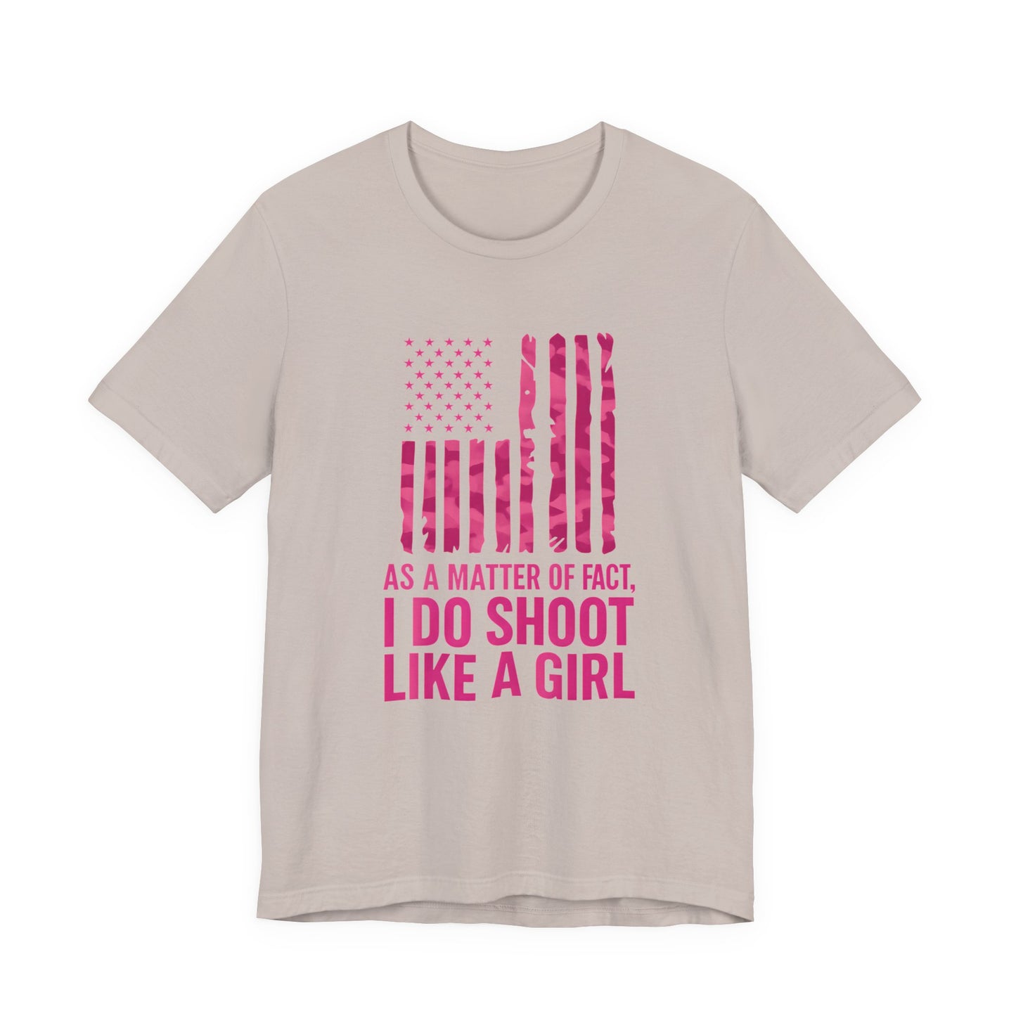 Unisex Patriotic Tee, I Do Shoot Like A Girl Shirt, Feminist Apparel, Independence Day Gift, USA Pride T-Shirt
