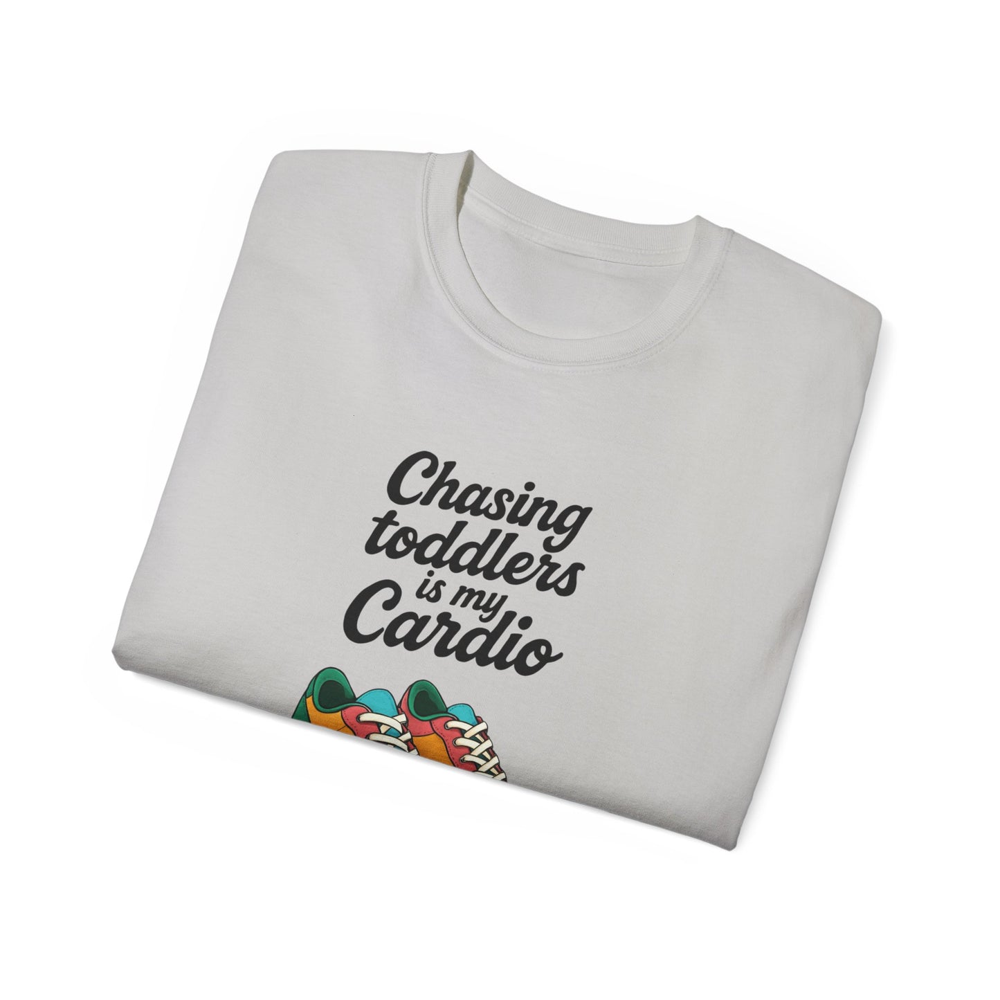 Chasing Toddlers Is My Cardio Unisex Ultra Cotton Tee, Funny Parent Shirt, Gift for Moms and Dads, Casual Wear, Toddler Parenting Humor