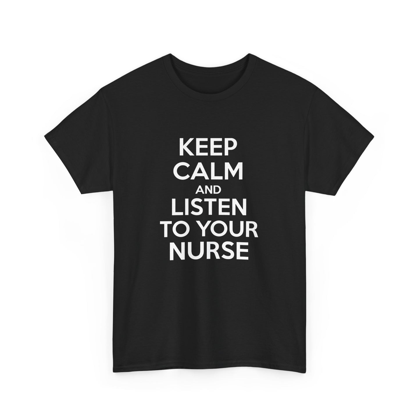 Keep Calm Nurse Tee, Unisex Heavy Cotton Tee, Funny Nurse Gift, Nursing Apparel, Healthcare Worker Shirt