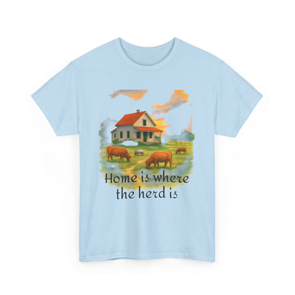 Home is Where the Herd Is Tee, Unisex Cotton Tee, Farmhouse Style Shirt, Gift for Animal Lovers, Casual Wear, Country Life Apparel
