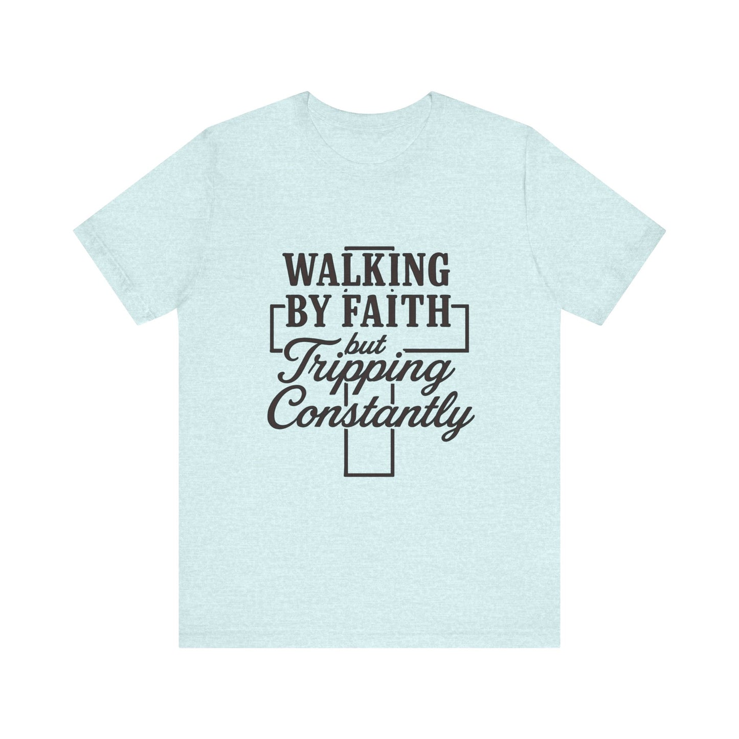 Faith-Inspired Unisex Tee | Walking by Faith Shirt, Christian Apparel, Inspirational Tee, Everyday Wear, Gift for Believers