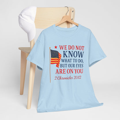Patriotic Message Tee, Inspirational T-Shirt for Independence Day, Thoughtful Gift, Unisex Cotton Top, Motivation Shirt, Everyday Wear