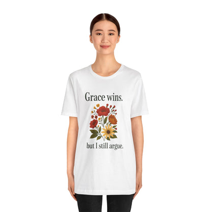 Floral Quote Tee, Grace Wins Short Sleeve T-Shirt, Unisex Graphic Tee, Gift for Friends, Casual Wear, Everyday Comfort