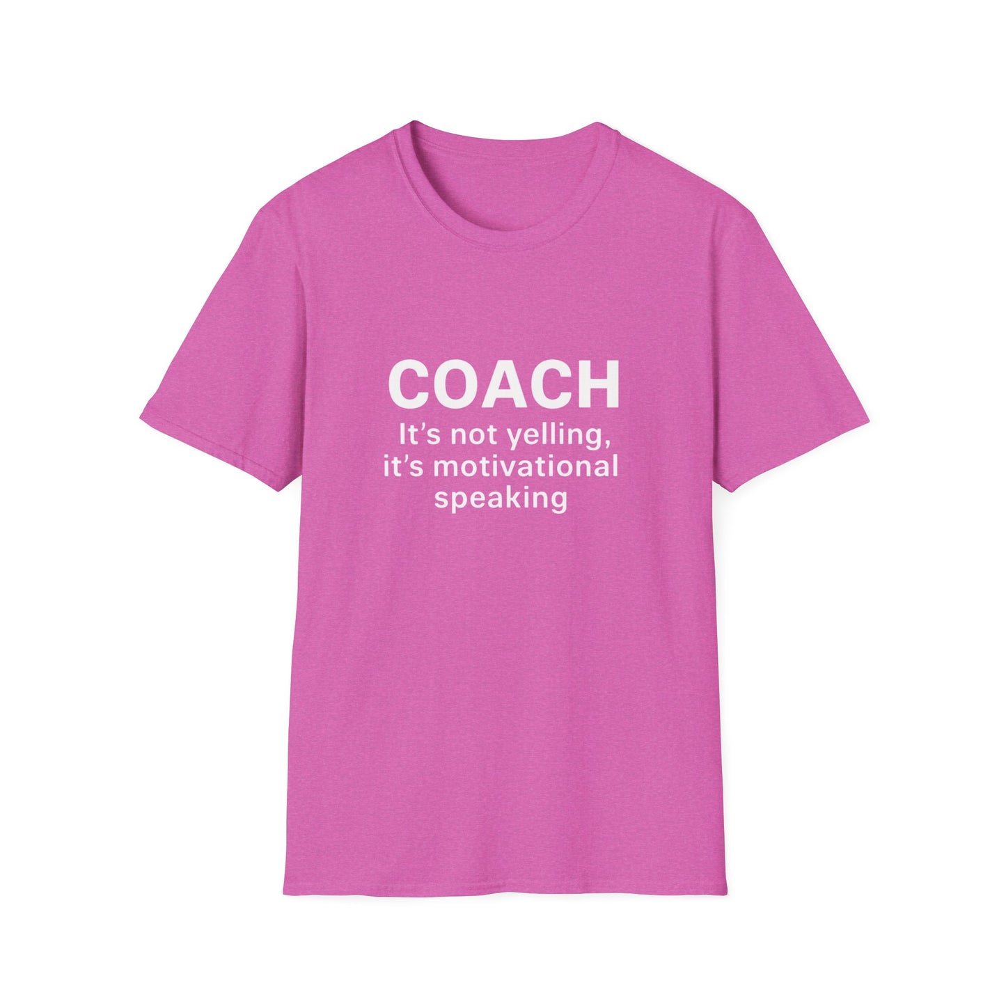Motivational Coach T-Shirt, Unisex Softstyle Tee, Perfect Gift for Coaches, Sports Apparel, Inspirational Shirt