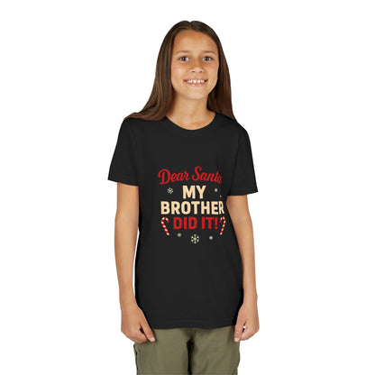Dear Santa My Brother Did It! Youth Christmas Tee