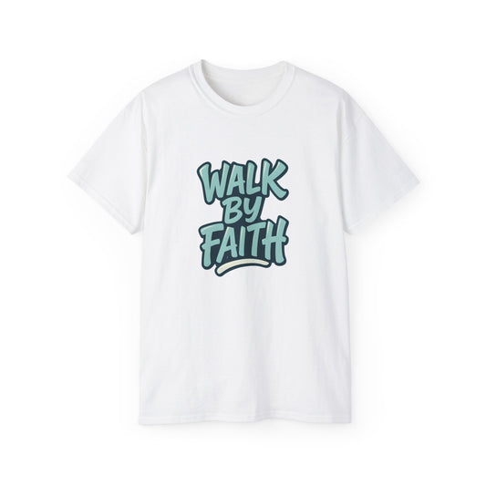 Walk by Faith Inspirational Unisex Tee, Motivational T-Shirt, Faith-Based Clothing, Gift for Believers, Casual Everyday Wear