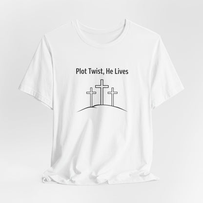 Christian T-Shirt "Plot Twist, He Lives" – Easter Resurrection Tee