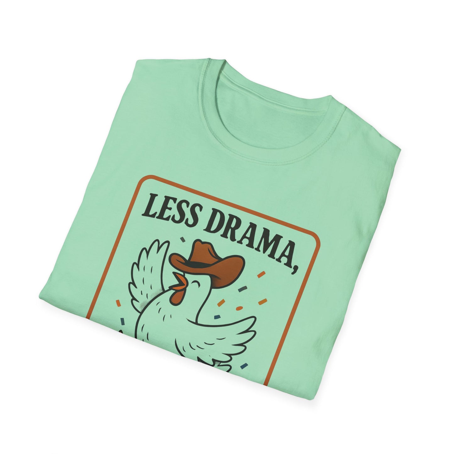 Less Drama, More Chickens Unisex T-Shirt – Fun Graphic Tee for Animal Lovers, Gift for Friends, Casual Wear, Farmhouse Style, Humorous Top