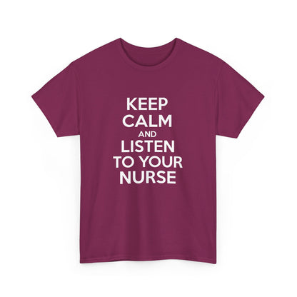 Keep Calm Nurse Tee, Unisex Heavy Cotton Tee, Funny Nurse Gift, Nursing Apparel, Healthcare Worker Shirt