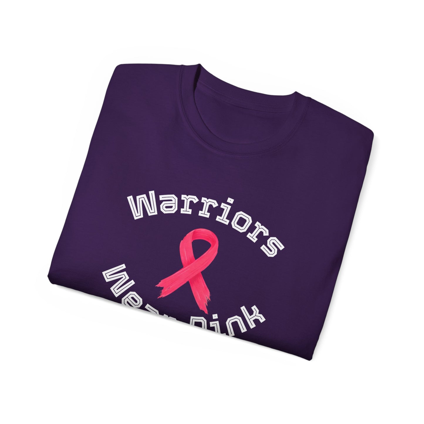 Warriors Wear Pink T-Shirt | Unisex Cotton Tee for Awareness Events, Breast Cancer Fundraiser, Support, Gifts, Everyday Wear