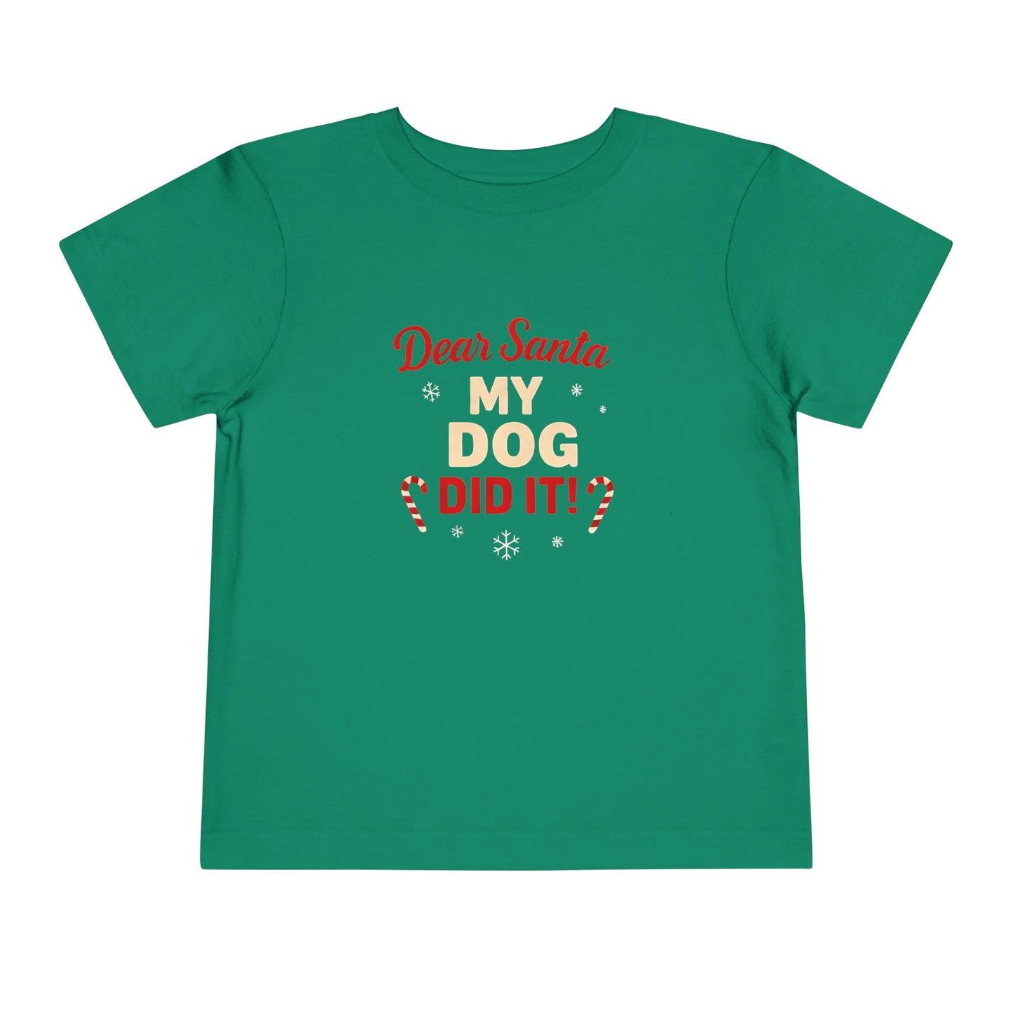 Toddler Tee — "Dear Santa My Dog Did It" Christmas Shirt