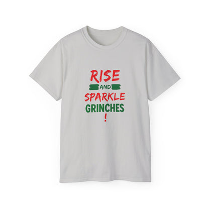 Rise and Sparkle Grinches T-Shirt