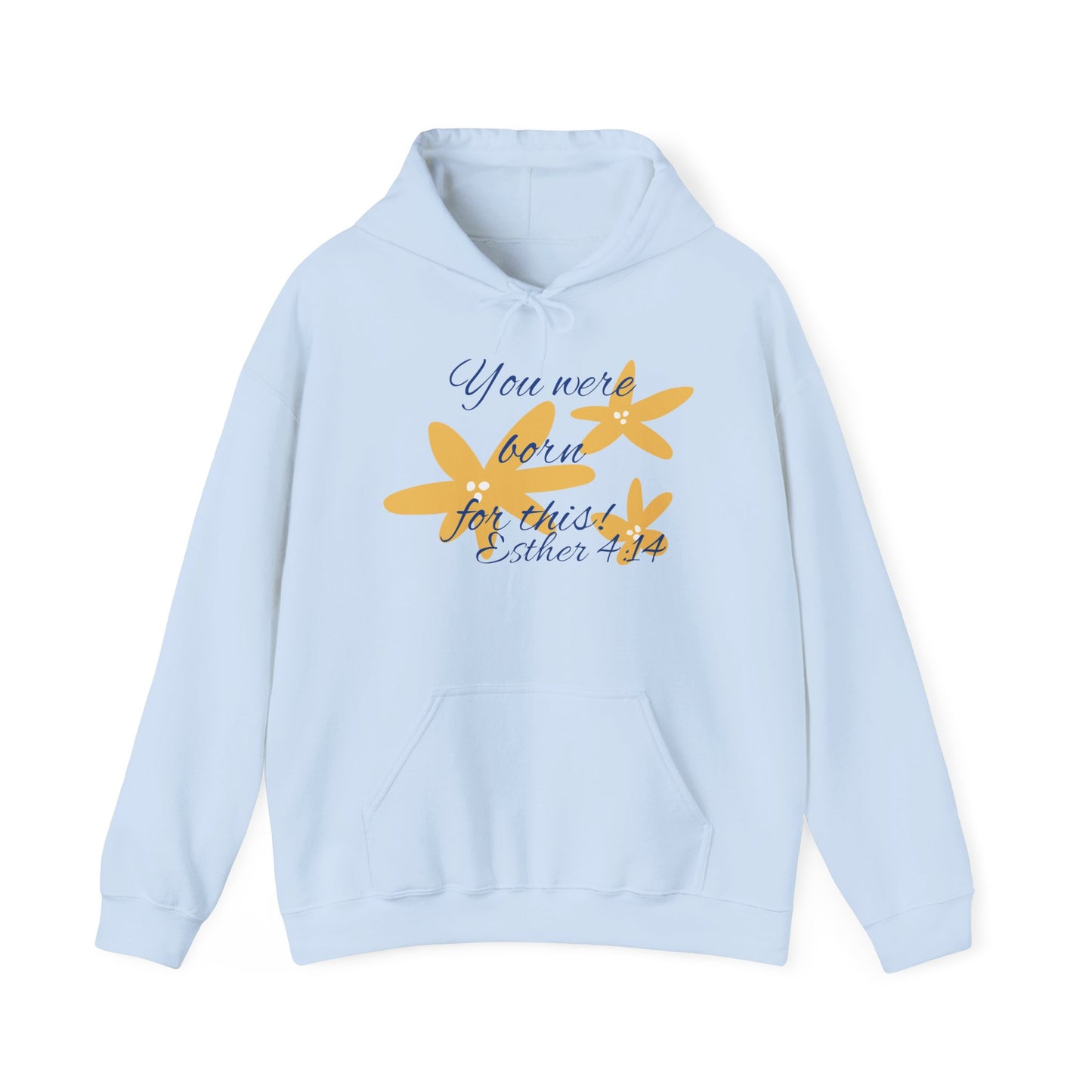 Inspirational Quote Hoodie - You Were Born for This, Unisex Hooded Sweatshirt, Motivational Clothing, Gift for Her, Spiritual Wear