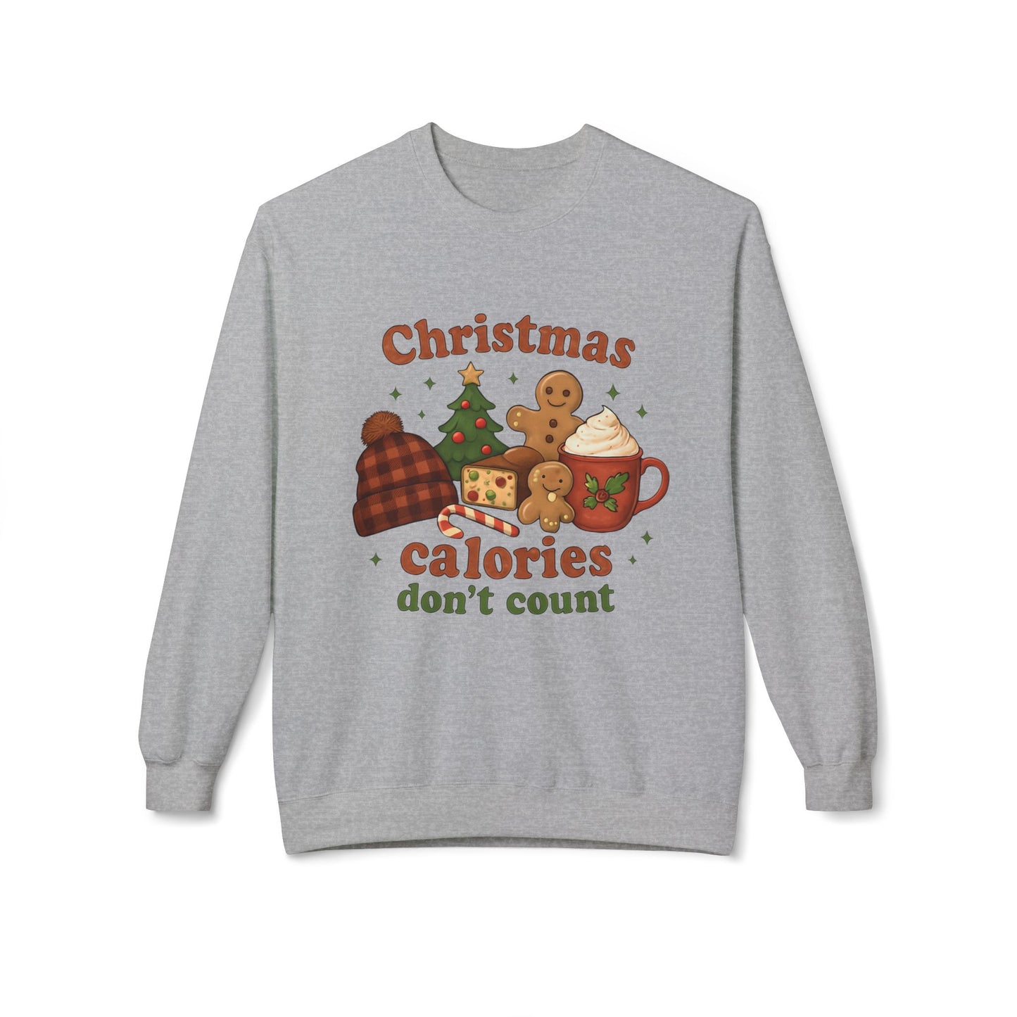 Christmas Calories Don't Count Sweatshirt