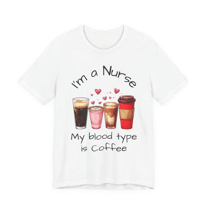 Funny Nurse Coffee Tee - I'm a Nurse My Blood Type is Coffee Shirt, Gift for Nurses, Coffee Lover T-Shirt, Healthcare Humor Apparel, [...]