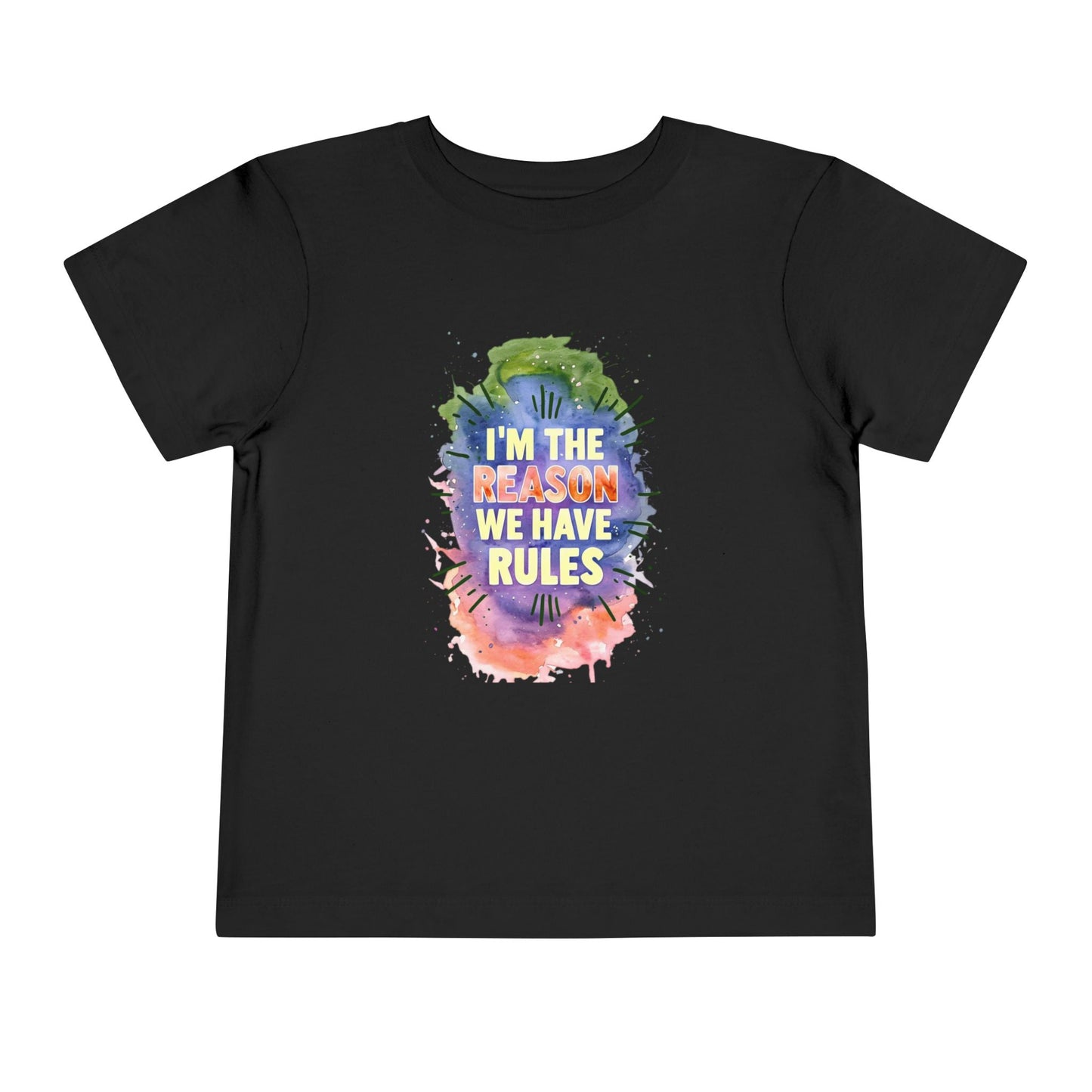 Toddler Short Sleeve Tee - I'm the Reason We Have Rules, Kids T-Shirt, Fun Gift, Playful Apparel, Birthday Outfit, Cute Graphic Tee