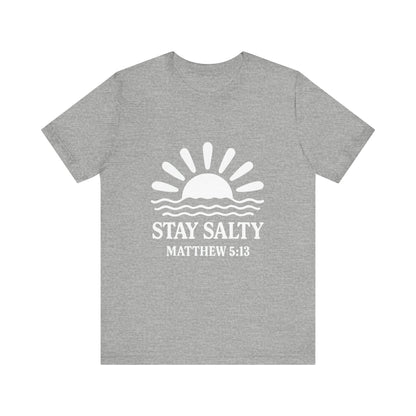 Stay Salty Unisex Short Sleeve Tee - Perfect for Beach Days, Casual Outings, Gifts, Summer Vibes, Bible Verse Apparel