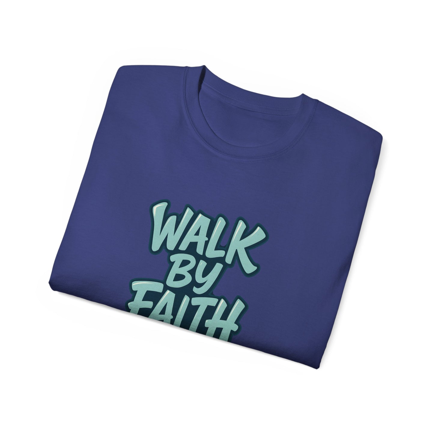 Walk by Faith Inspirational Unisex Tee, Motivational T-Shirt, Faith-Based Clothing, Gift for Believers, Casual Everyday Wear