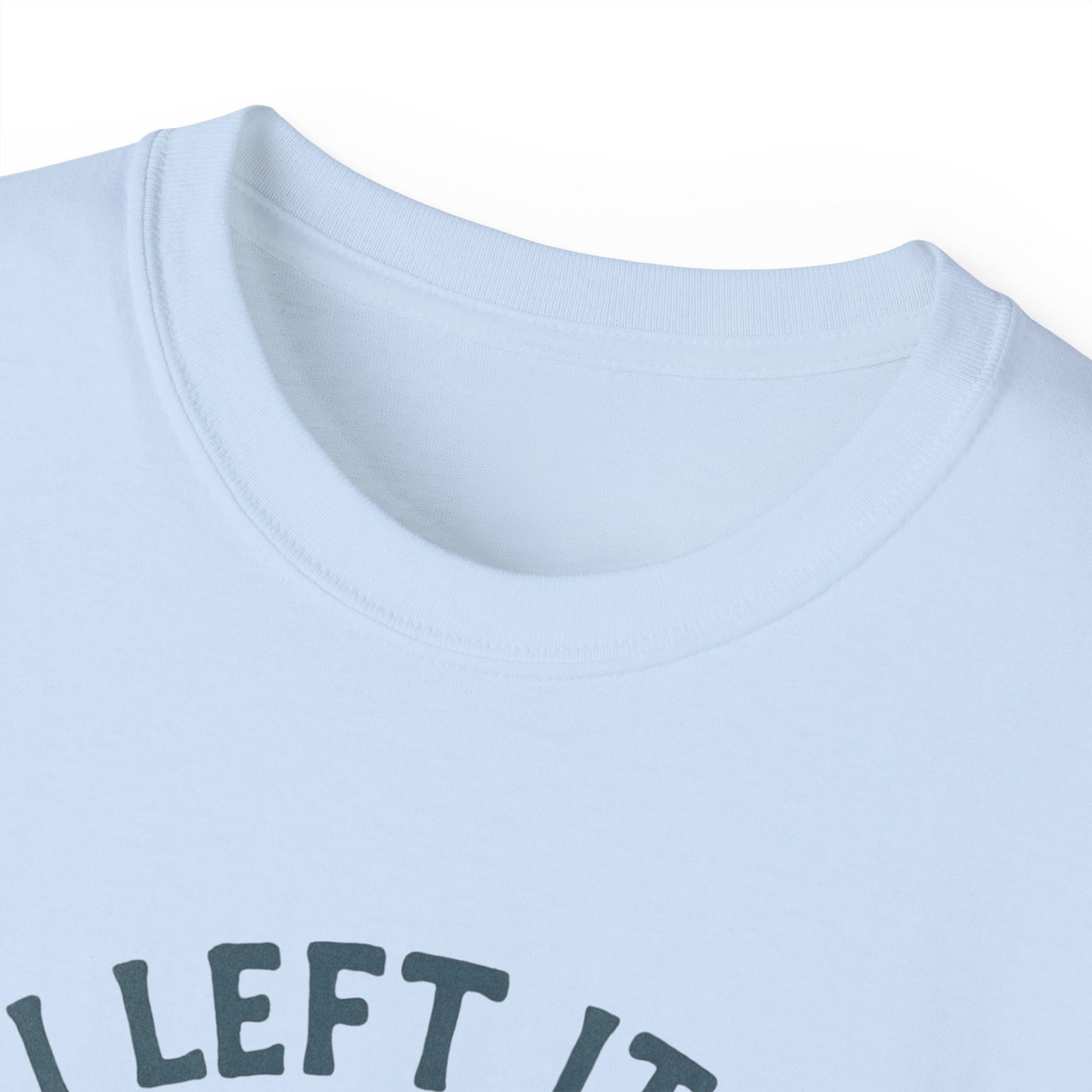 Inspirational Christian T-Shirt, I Left It in the Water Tee, Faith-Based Apparel, Unisex Cotton Top, Gift for Believers, Spiritual Wear