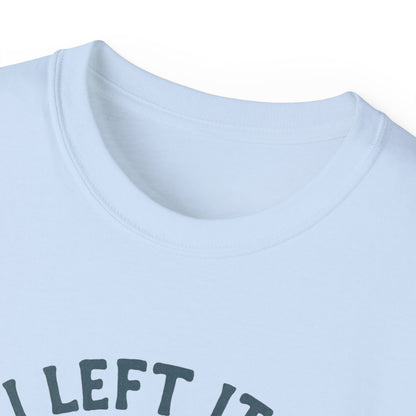 Inspirational Christian T-Shirt, I Left It in the Water Tee, Faith-Based Apparel, Unisex Cotton Top, Gift for Believers, Spiritual Wear