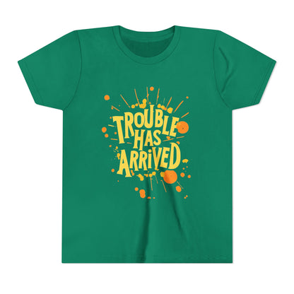 Trouble Has Arrived Youth Tee | Fun Graphic T-Shirt for Kids | Birthday Gift | Playdate Apparel | Summer Fashion