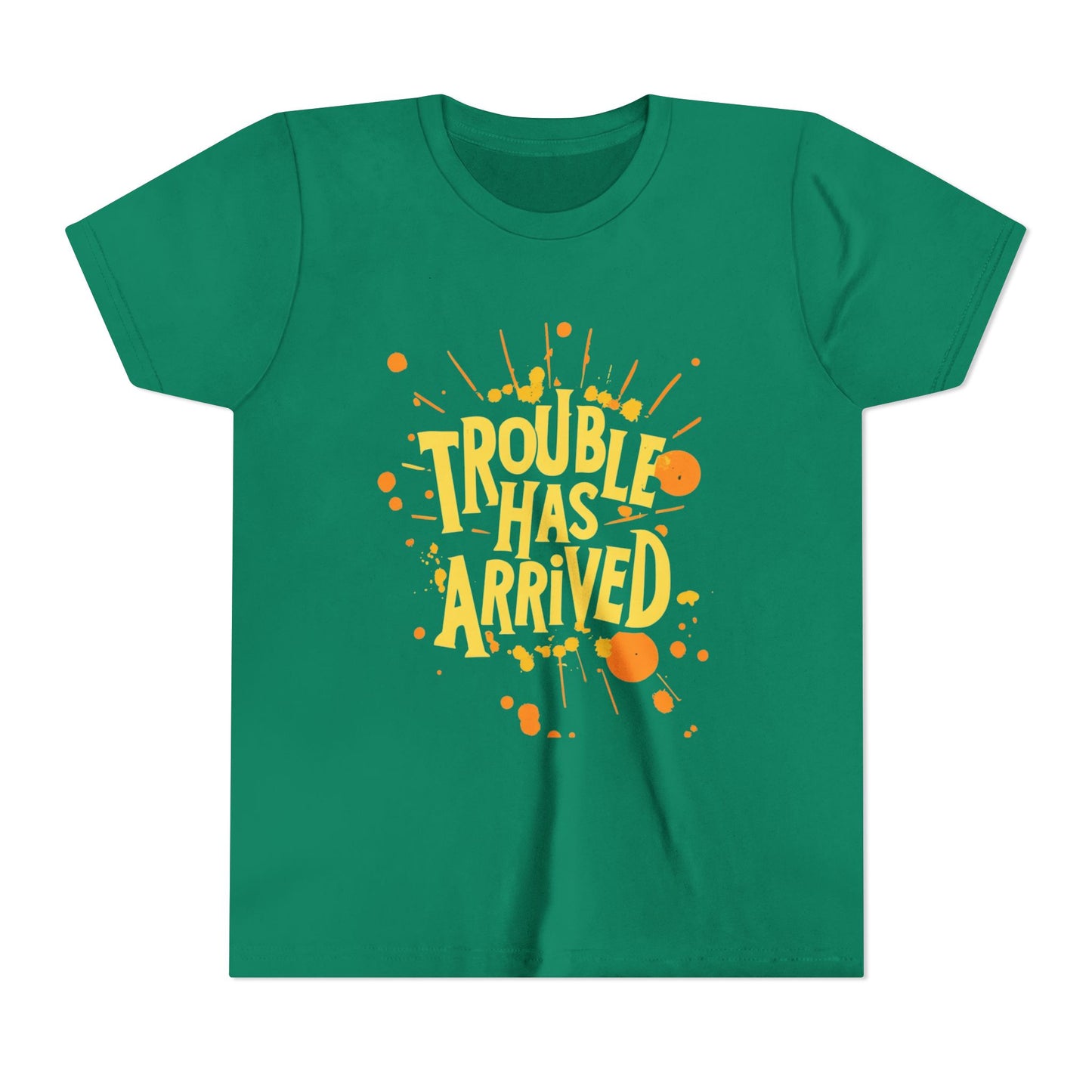 Youth Tee: "Trouble Has Arrived" - Fun, Playful Shirt for Kids, Perfect for Birthdays, Parties, Summer, Everyday Wear, Gift Ideas