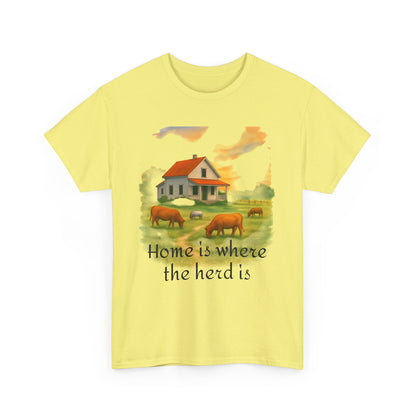 Home is Where the Herd Is Tee, Unisex Cotton Tee, Farmhouse Style Shirt, Gift for Animal Lovers, Casual Wear, Country Life Apparel