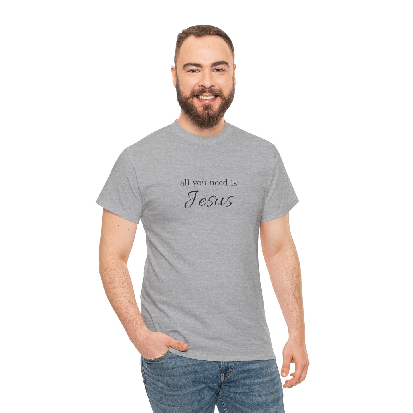 Unisex Heavy Cotton Tee - All You Need is Jesus, Inspirational Shirt, Faith-Based Gift, Christian Apparel, Religious T-Shirt