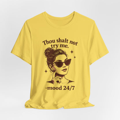 Sassy Quote Tee, Unisex Jersey Short Sleeve Shirt, Fun Graphic T-shirt, Casual Gift for Friends, Attitude Shirt, Everyday Wear