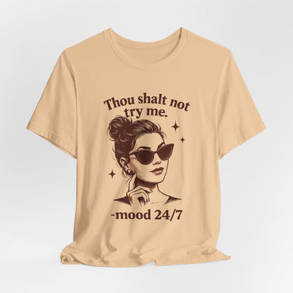 Sassy Quote Tee, Unisex Jersey Short Sleeve Shirt, Fun Graphic T-shirt, Casual Gift for Friends, Attitude Shirt, Everyday Wear