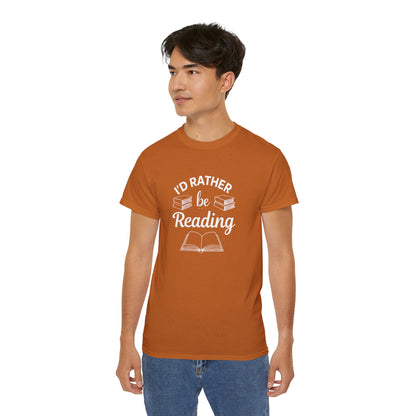 Reading Lover T-Shirt — "I'd Rather Be Reading" Graphic Tee for Bookworms