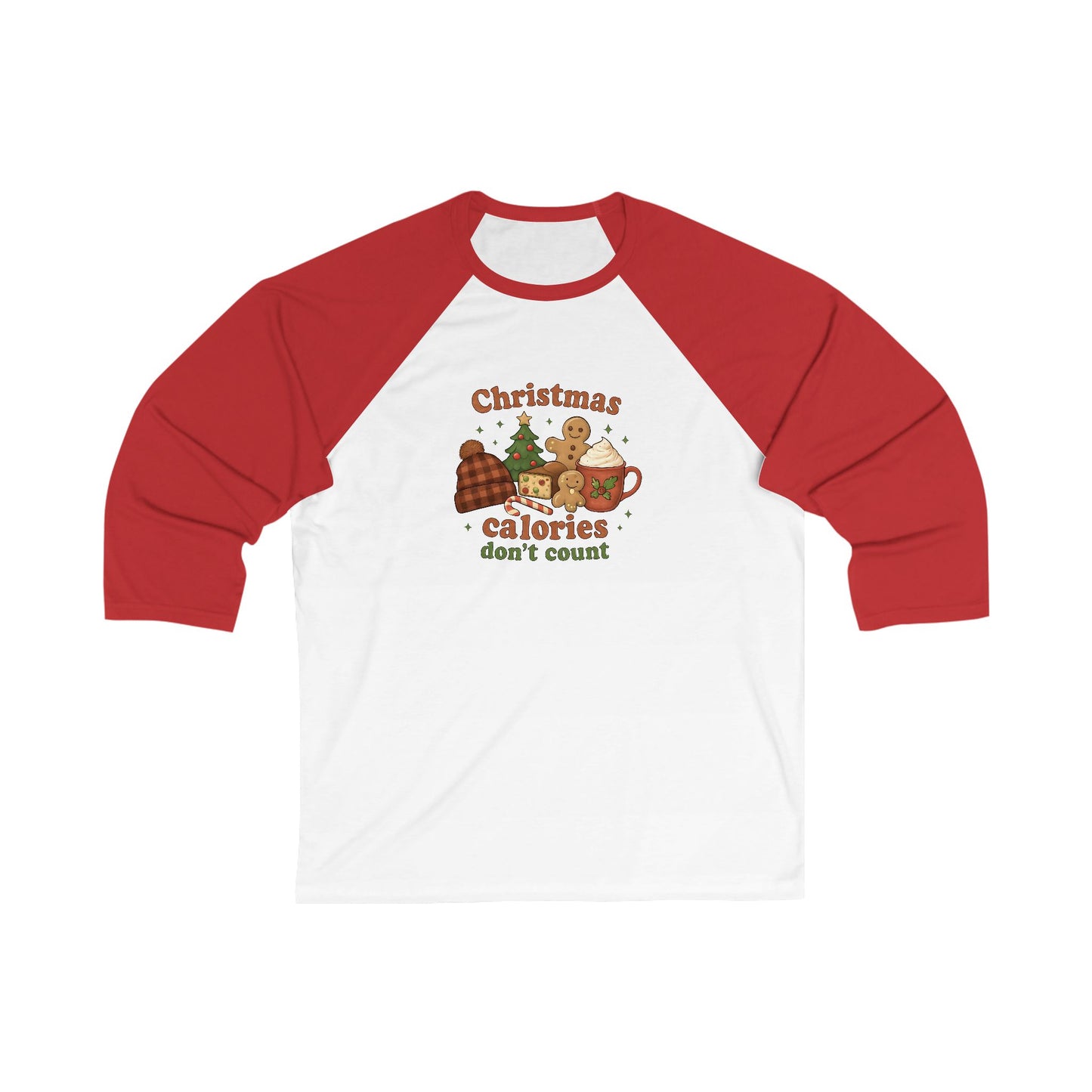 Christmas Calories Don’t Count Baseball Tee