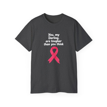 Inspirational Breast Cancer Awareness Tee, Unisex T-Shirt, Toughness Quote Shirt, Gift for Her, Supportive Apparel