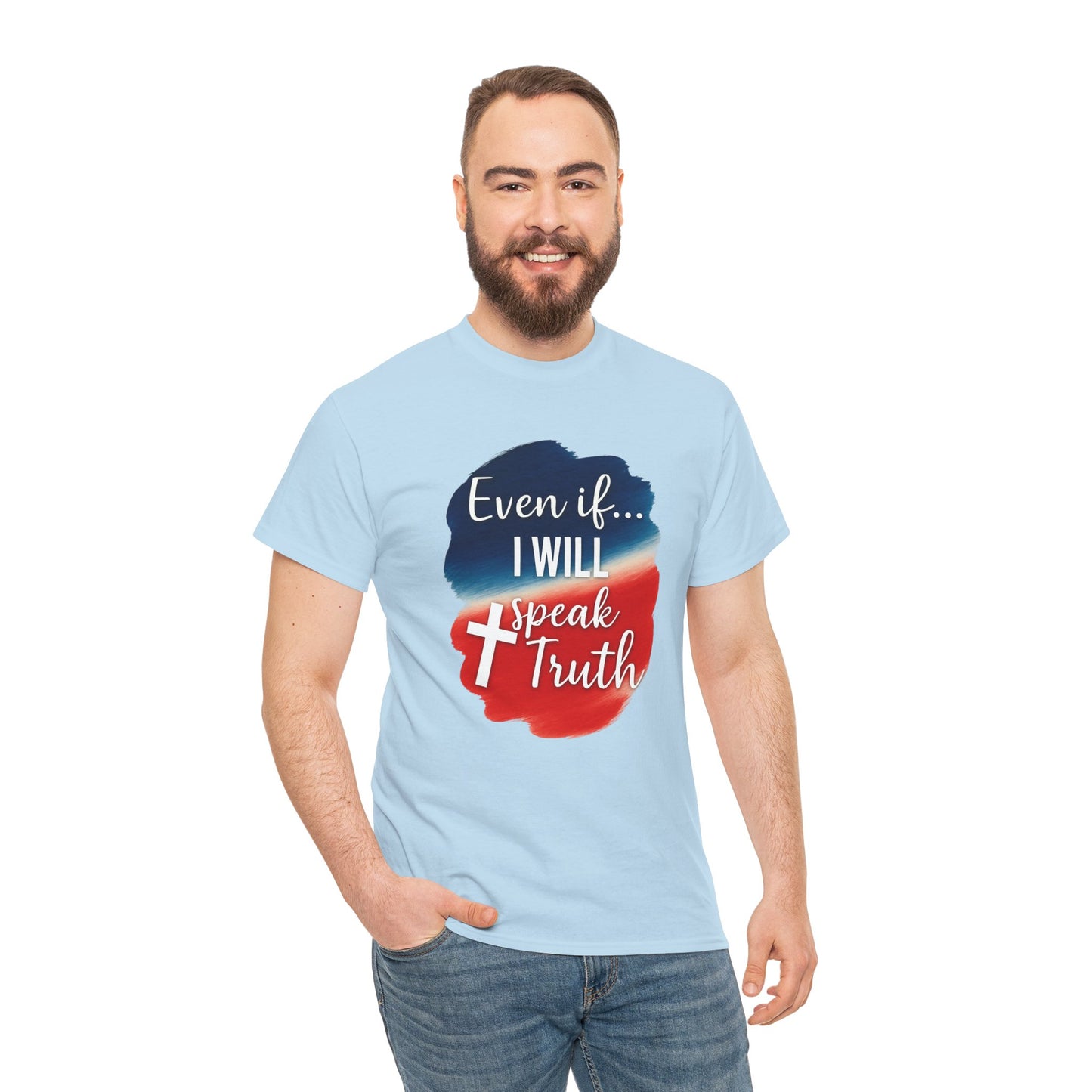 Patriotic Message Tee | Even if... I Will Speak Truth, Unisex Cotton Shirt, American Flag Graphic Tee, Gift for Activists, [...]