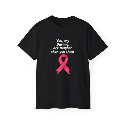 Inspirational Breast Cancer Awareness Tee, Unisex T-Shirt, Toughness Quote Shirt, Gift for Her, Supportive Apparel