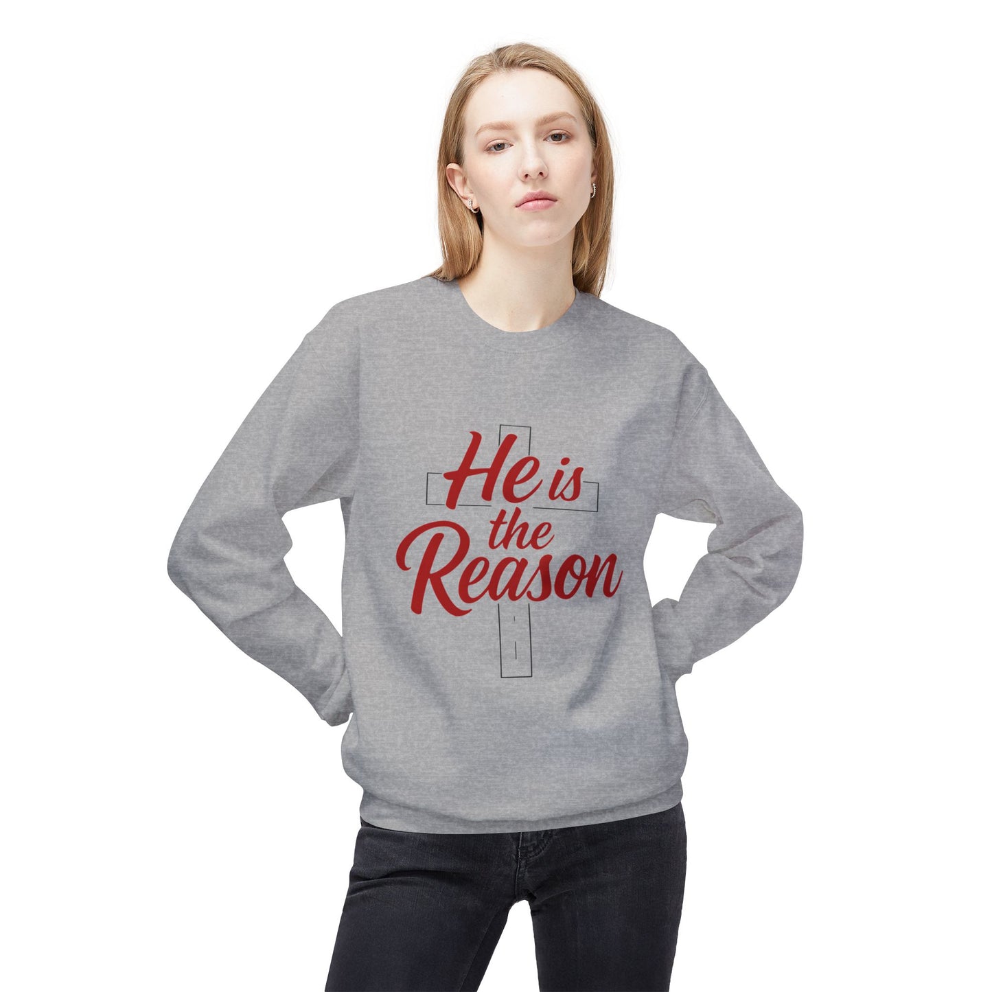 He Is the Reason Sweatshirt — Christian Easter Crewneck