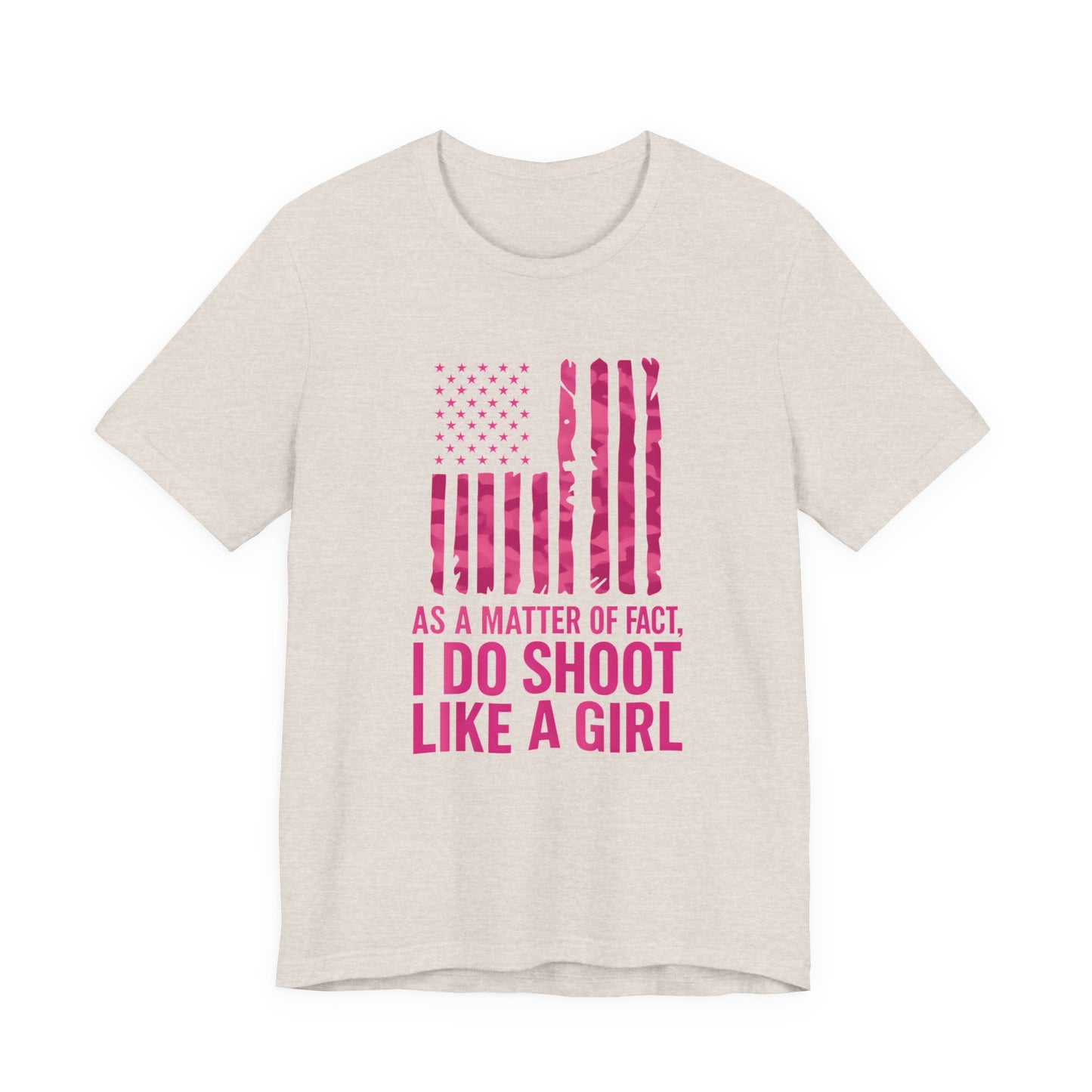 Unisex Patriotic Tee, I Do Shoot Like A Girl Shirt, Feminist Apparel, Independence Day Gift, USA Pride T-Shirt