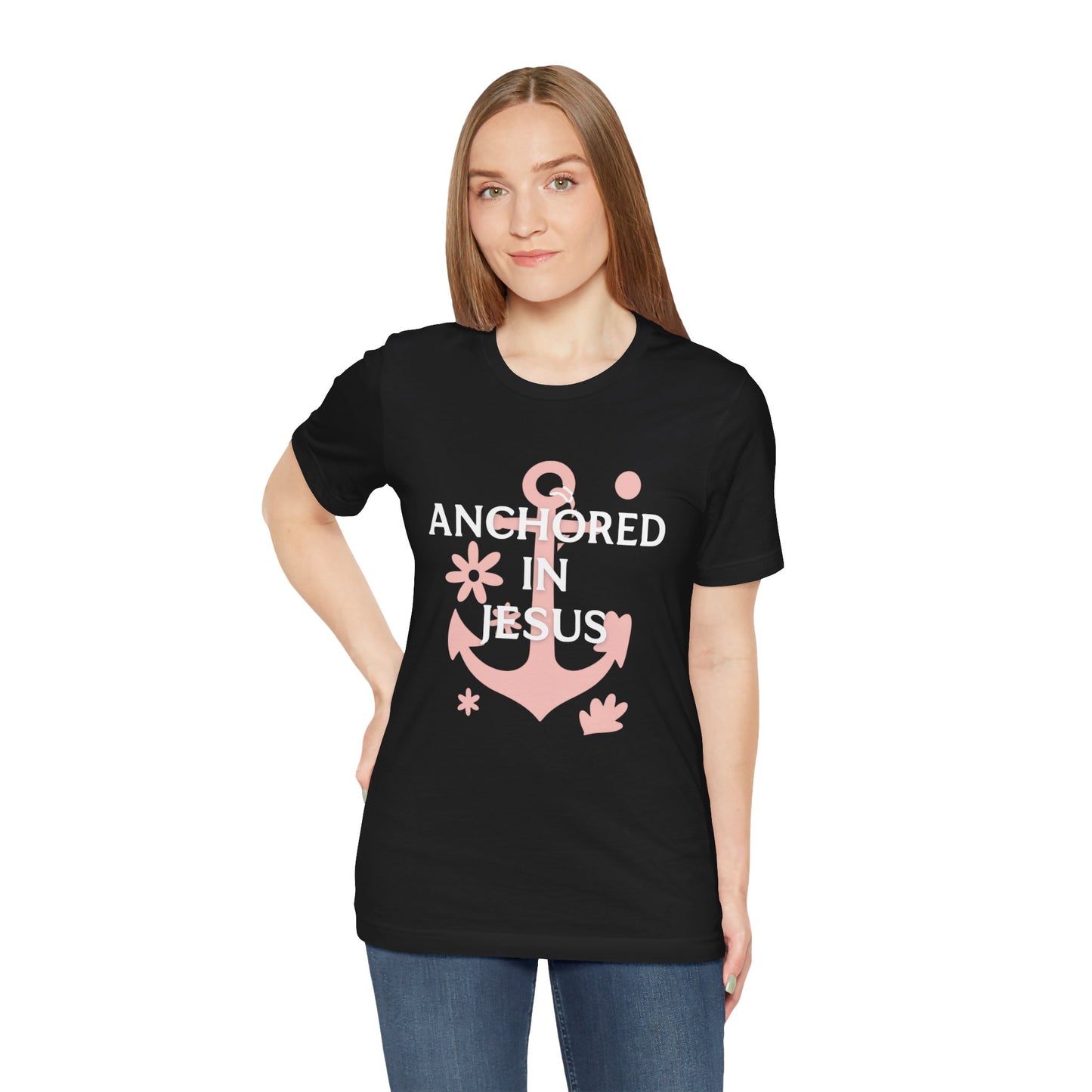 Anchored in Jesus Tee, Faith-Based Shirt, Inspirational Unisex T-Shirt, Christian Gift, Everyday Wear, Youth Group Attire