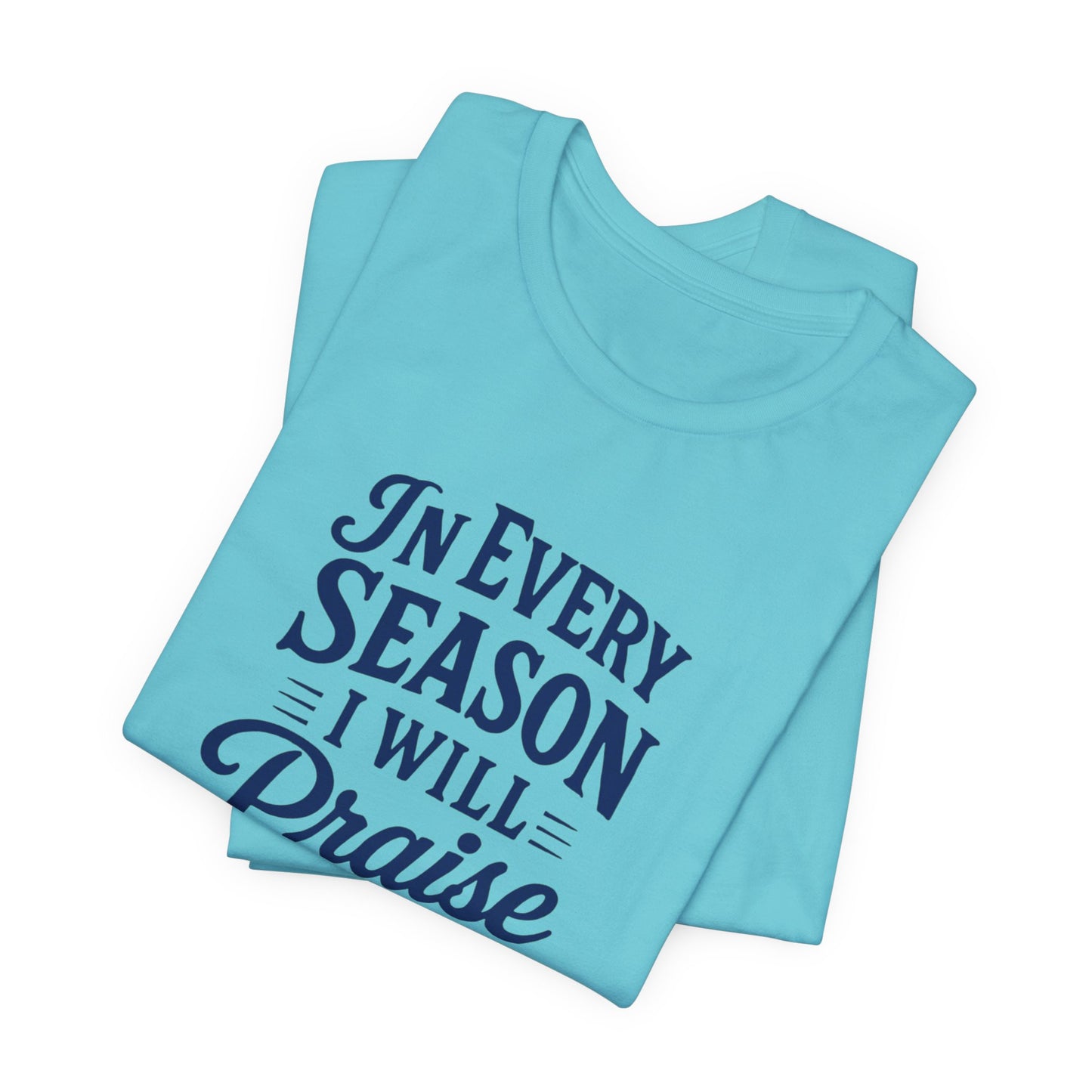 Praise Him Unisex Tee - Uplifting Christian Shirt, Faith-Based Gift, Inspirational Quote T-Shirt, Casual Wear, Perfect for Church, [...]