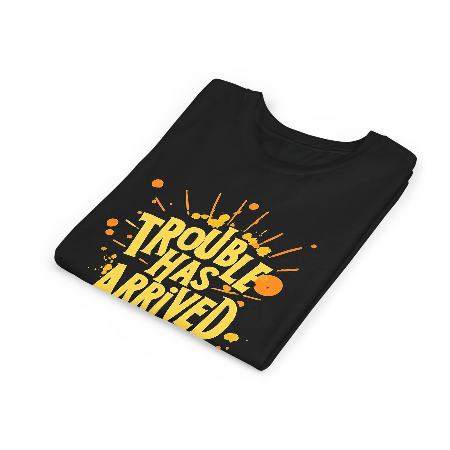 Youth Tee: "Trouble Has Arrived" - Fun, Playful Shirt for Kids, Perfect for Birthdays, Parties, Summer, Everyday Wear, Gift Ideas