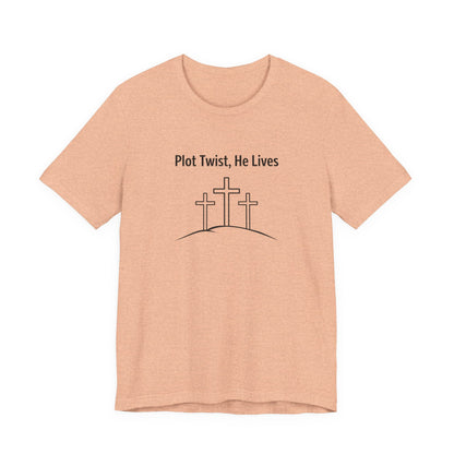 Christian T-Shirt "Plot Twist, He Lives" – Easter Resurrection Tee