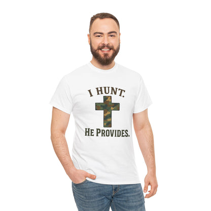 Christian Hunting Tee, I Hunt He Provides Shirt, Outdoor Enthusiast Gift, Faith-Based Apparel, Everyday Casual Wear