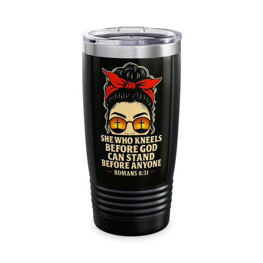 Inspirational Ringneck Tumbler, 20oz - She Who Kneels Before God Can Stand Before Anyone, Christian Gifts, Travel Mug, Motivational [...]