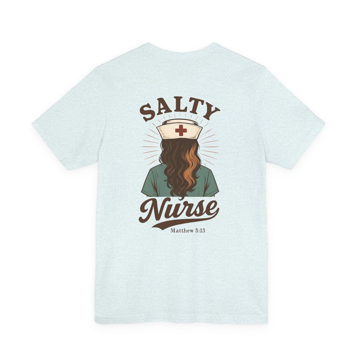 Salty Nurse Unisex Tee | Funny Nurse Shirt, Medical Apparel, Nurse Gift, Appreciation Gift, Healthcare Humor Tee