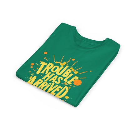 Youth Tee: "Trouble Has Arrived" - Fun, Playful Shirt for Kids, Perfect for Birthdays, Parties, Summer, Everyday Wear, Gift Ideas